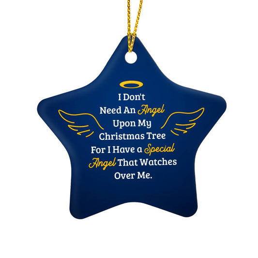 Star Ornament - I don't need an angel upon my Christmas tree (2)
