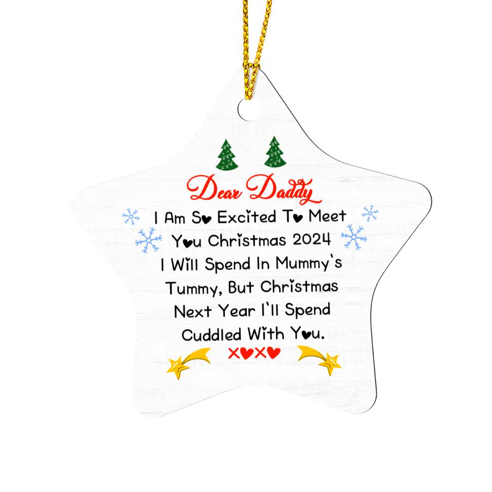 Star Ornament Dear Daddy I am so excited to meet you Christmas 2024 (2)