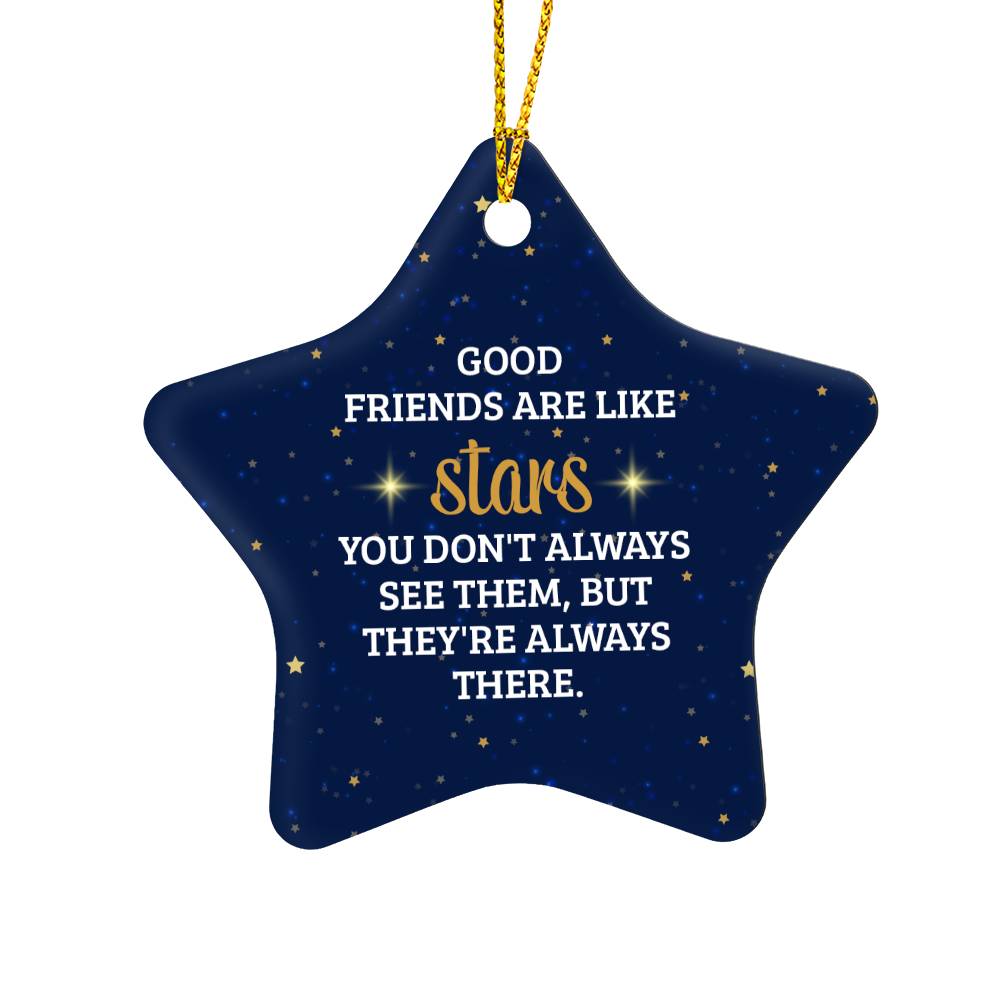 High Gloss Star Ornament Good Friends are like Stars