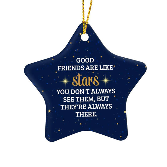 High Gloss Star Ornament Good Friends are like Stars