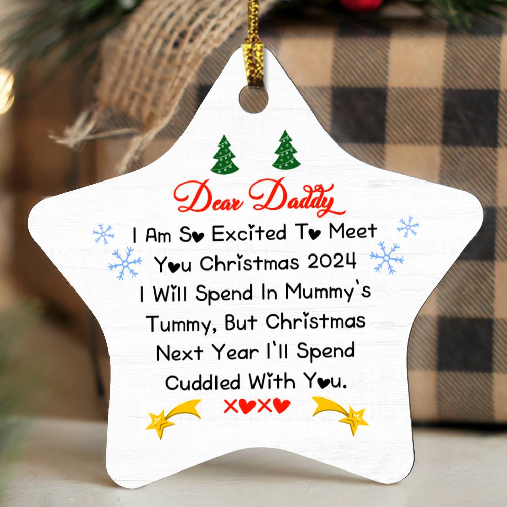 Star Ornament Dear Daddy I am so excited to meet you Christmas 2024 (2)