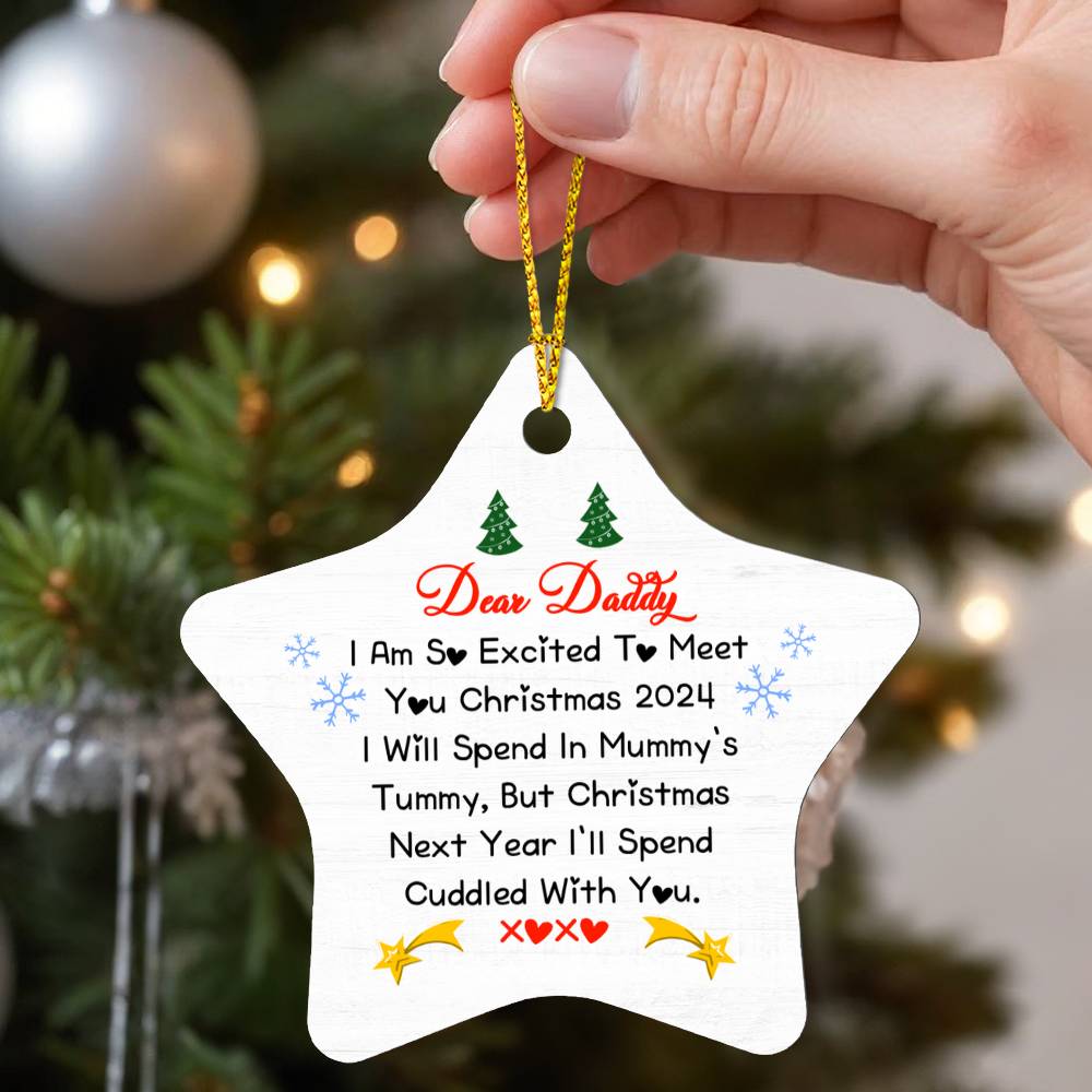 Star Ornament Dear Daddy I am so excited to meet you Christmas 2024 (2)