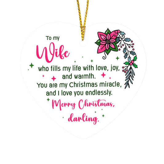 Heart Ornament - To my wife - who fills my life
