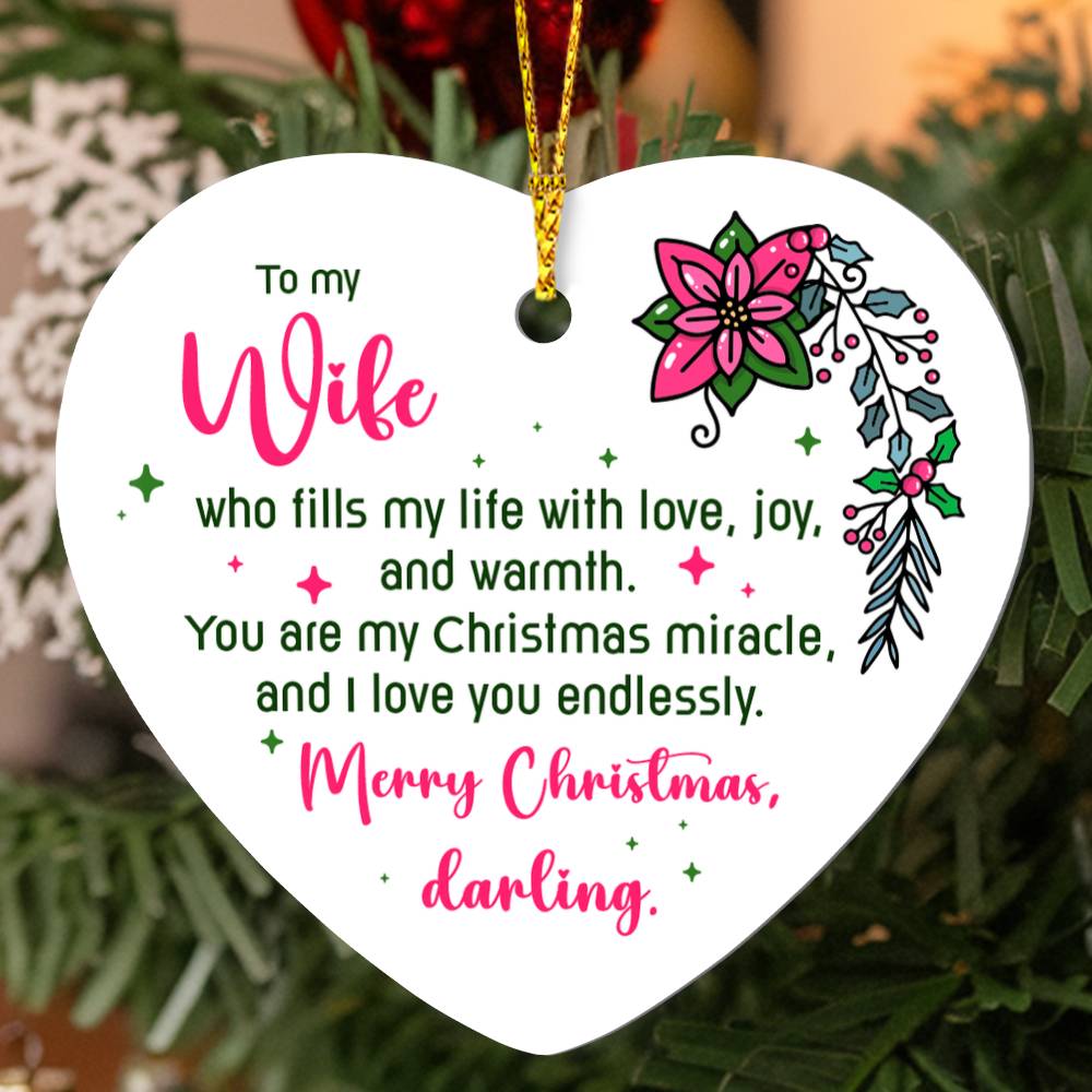 Heart Ornament - To my wife - who fills my life
