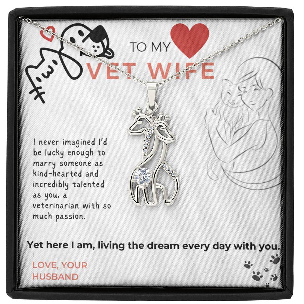 To My Vet Wife, I love you