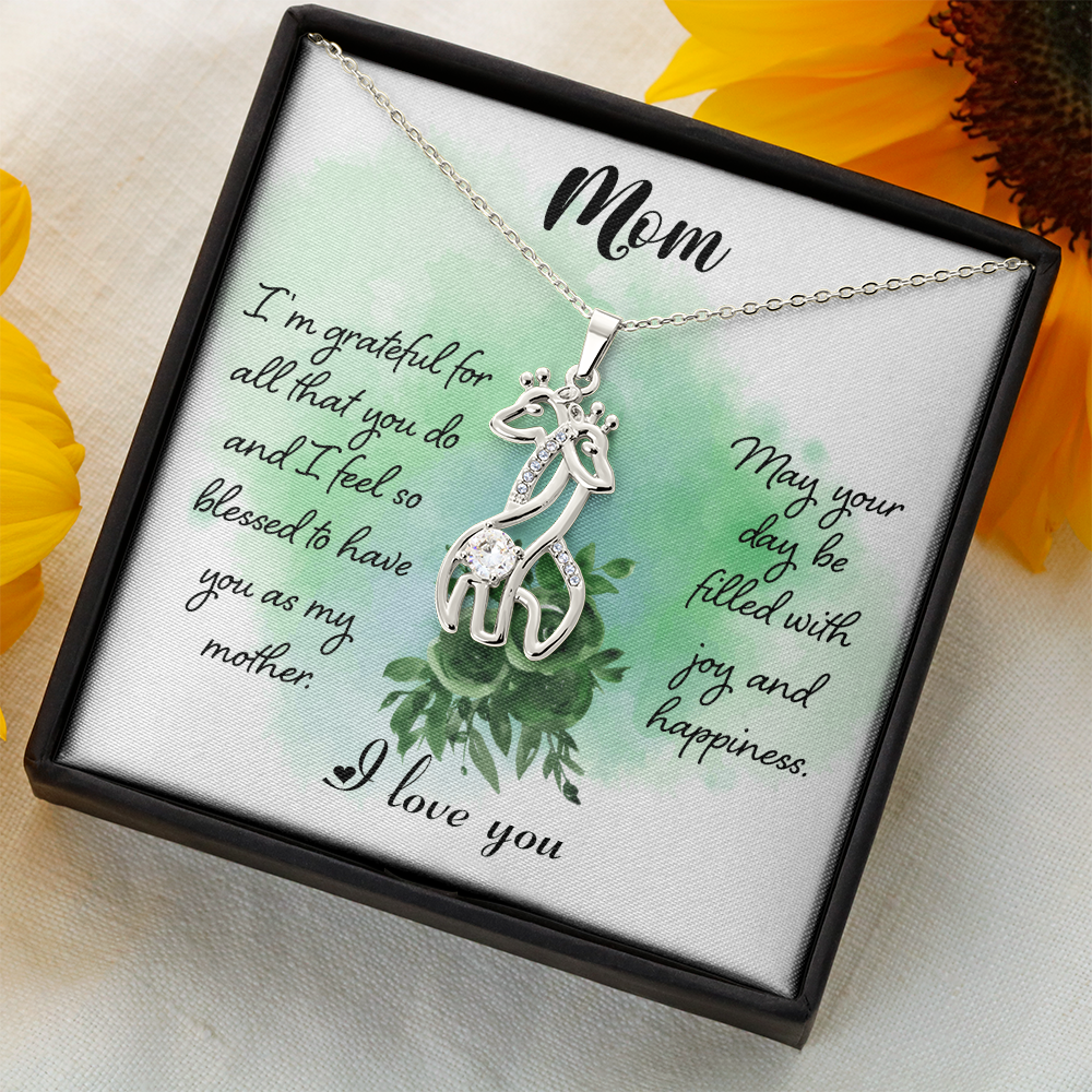 Mom I Am Greatful For All That You Do Giraffe Necklace